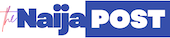 The Naija Post